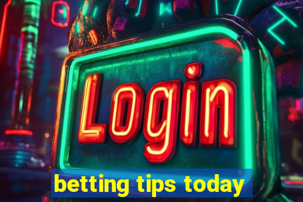 betting tips today